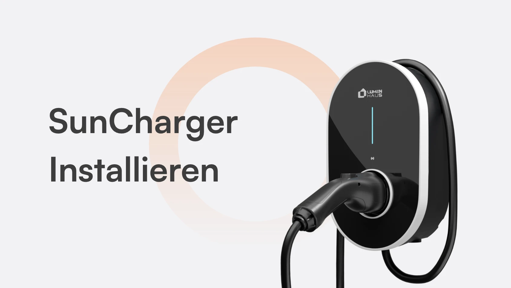 LumenHaus GmbH - SunCharger Installationsanleitung