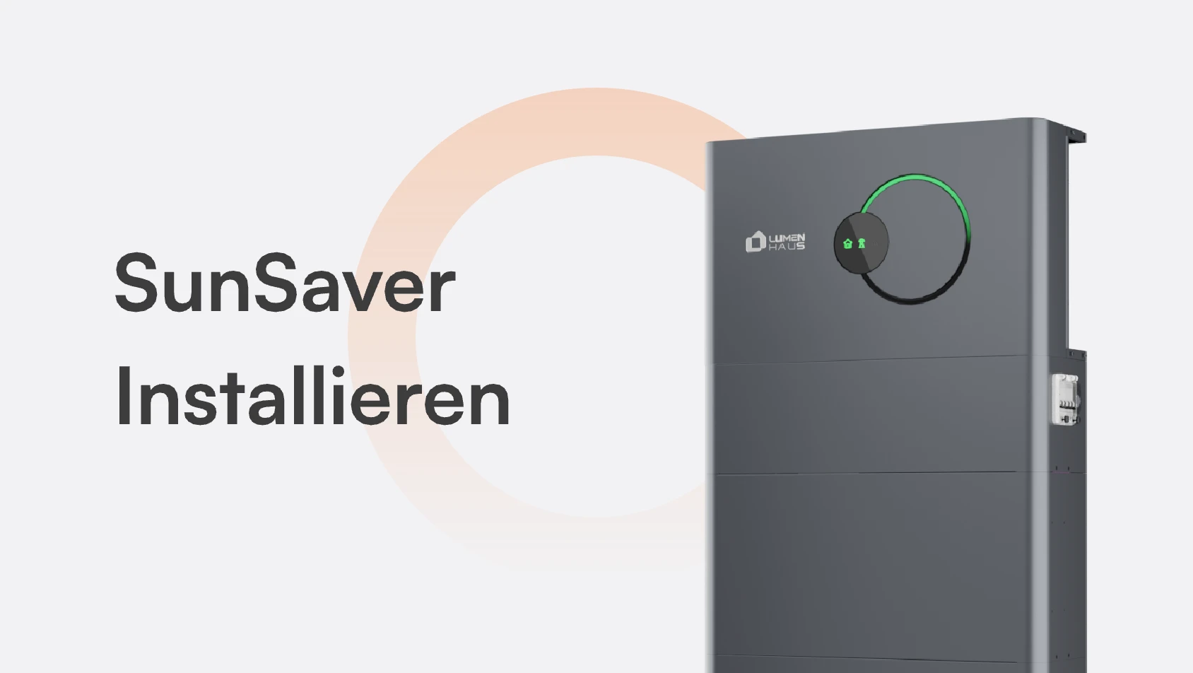 LumenHaus GmbH - SunSaver Installationsanleitung